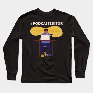 #podcasteditor Long Sleeve T-Shirt